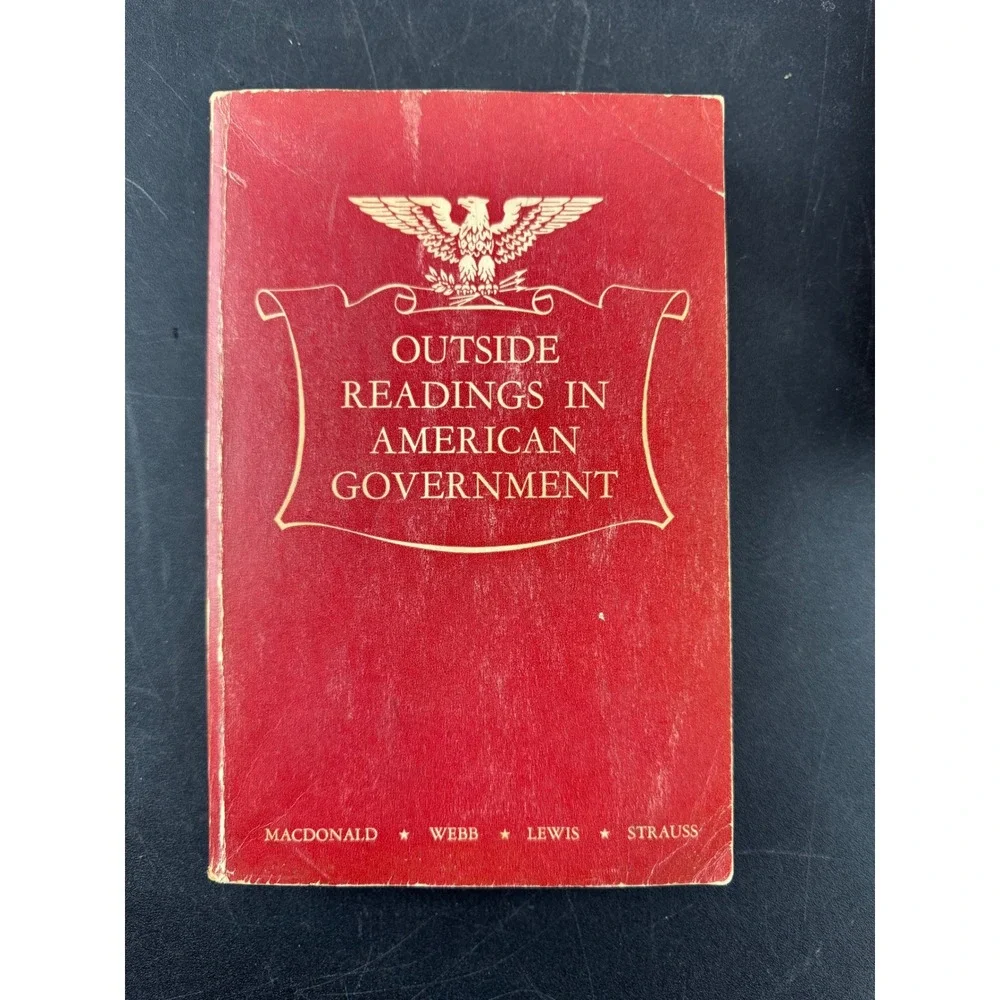 1949 Outside Readings in American Government‎ Vintage Softcover Textbook Crowell